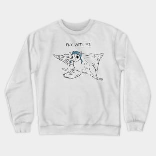 Fly with Me Crewneck Sweatshirt